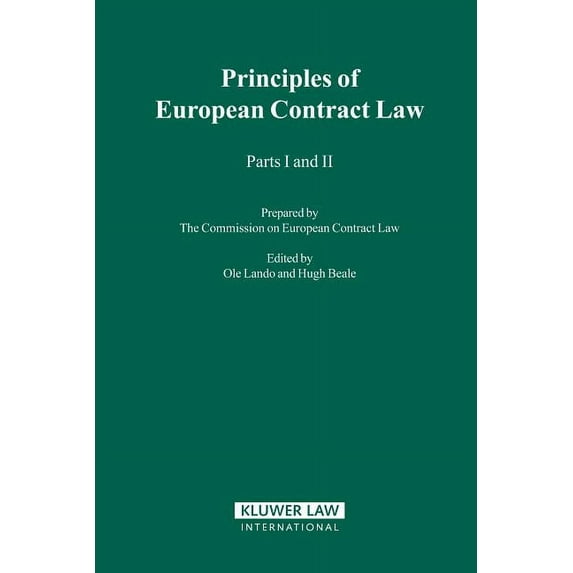The Principles Of European Contract Law, Parts I And II, (Hardcover)