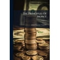 thumbnail image 1 of The Principles Of Money; Volume 2 (Paperback), 1 of 1