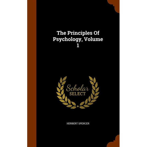 The Principles Of Psychology, Volume 1 (Hardcover)