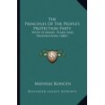 thumbnail image 1 of The Principles Of The People's Protection Party : With Schemes, Plans And Propositions (1881) (Paperback), 1 of 1