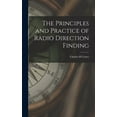 thumbnail image 1 of The Principles and Practice of Radio Direction Finding, (Hardcover), 1 of 1