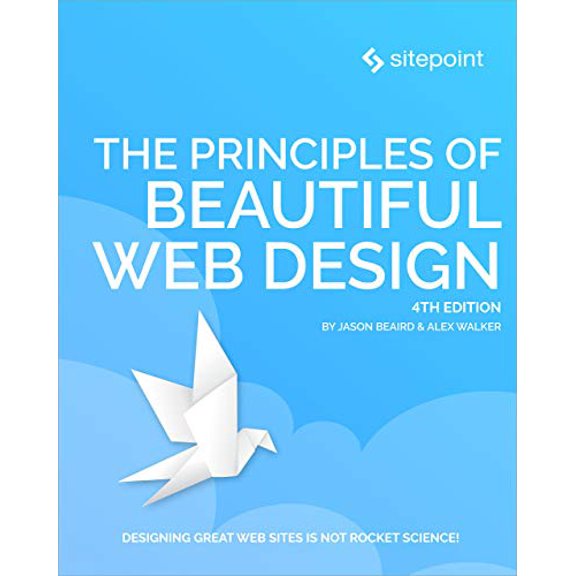 Pre-Owned The Principles of Beautiful Web Design (Paperback) 1925836363 9781925836363