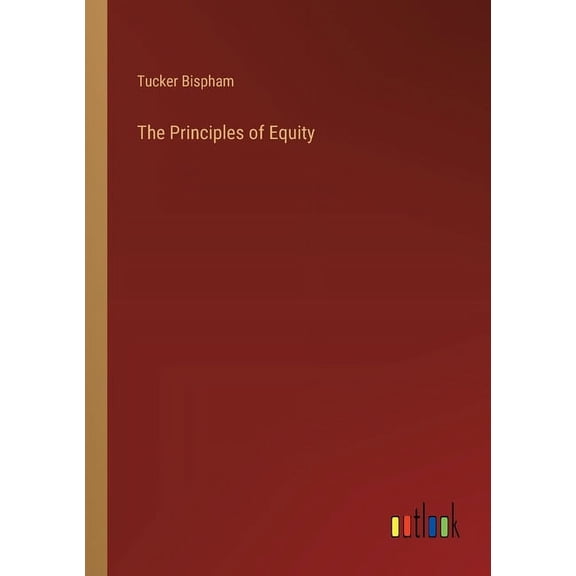 The Principles of Equity (Paperback)