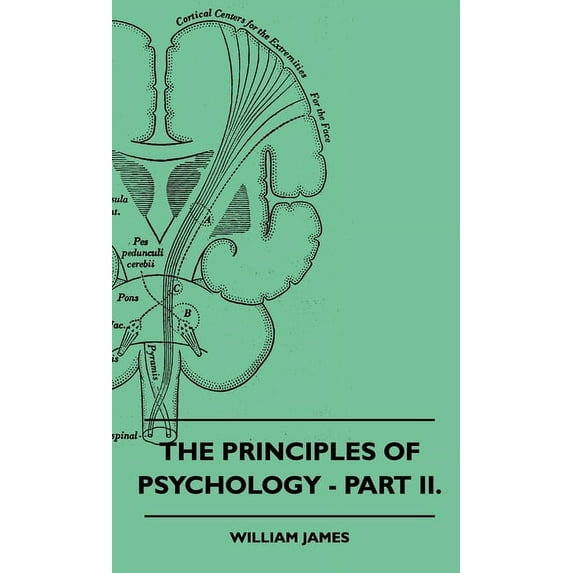 The Principles of Psychology - Part II., (Paperback)