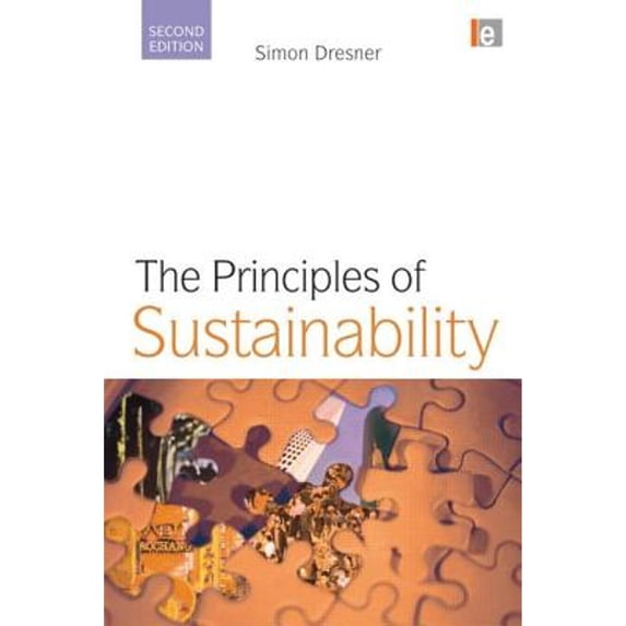 Pre-Owned The Principles of Sustainability (Paperback) 184407496X 9781844074969
