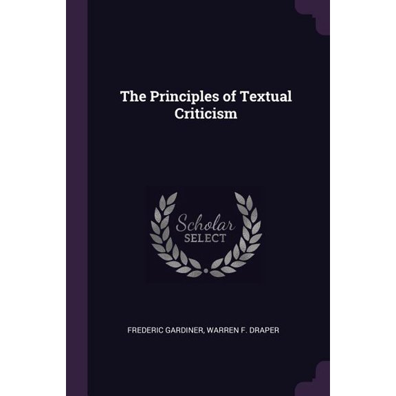 The Principles of Textual Criticism (Paperback)