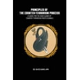 thumbnail image 1 of The Principles of The Counter Terrorism Process: A Guide for the New Guard of Counter-Terrorism Professionals, (Paperback), 1 of 1