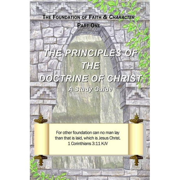 The Principles of the Doctrine of Christ, (Paperback)