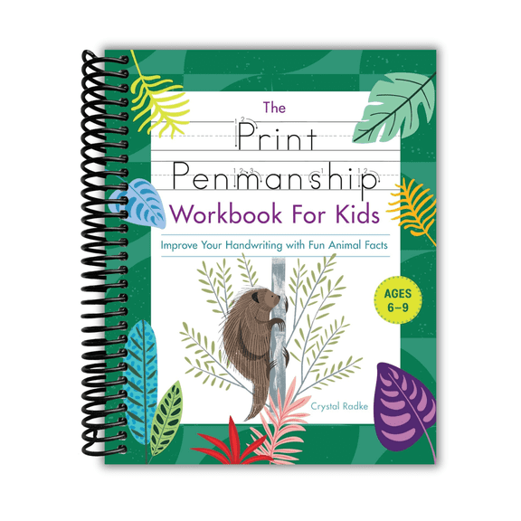 The Print Penmanship Workbook for Kids: Improve Your Handwriting with Fun Animal Facts (Spiral Bound)