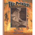 thumbnail image 1 of Pre-Owned The Printer (Hardcover) 1561452211 9781561452217, 1 of 1