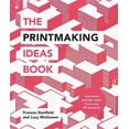 thumbnail image 1 of The Printmaking Ideas Book, (Paperback), 1 of 1