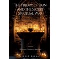 thumbnail image 1 of The Priory of Sion and the Secret Spiritual War (Paperback), 1 of 1