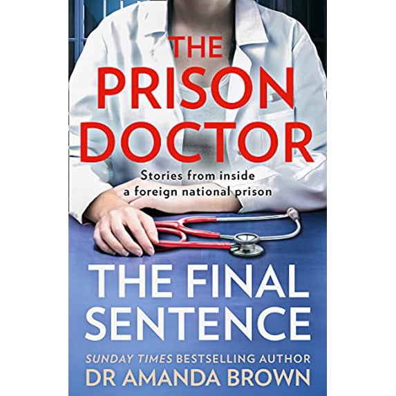 Pre-Owned The Prison Doctor: The Final Sentence (Paperback) 0008448019 9780008448011