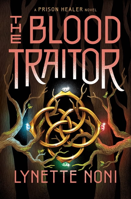 The Prison Healer The Blood Traitor, Book 3, (Hardcover)