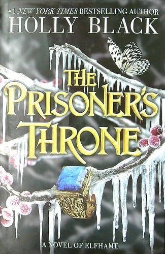 The Prisoner's Throne (The Stolen Heir Duology, Bk. 2)