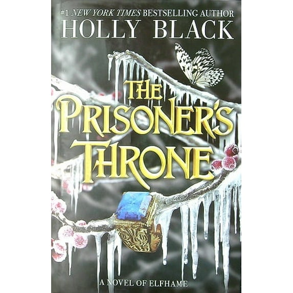 The Prisoner's Throne (The Stolen Heir Duology, Bk. 2)