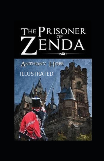 The Prisoner of Zenda Illustrated (Paperback)