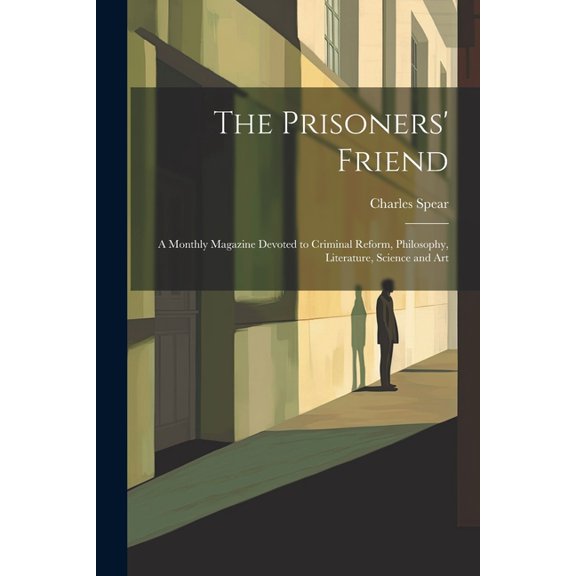 The Prisoners' Friend (Paperback)
