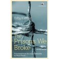 thumbnail image 1 of The Prisons We Broke (Paperback), 1 of 1