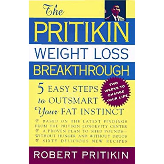 Pre-Owned The Pritikin Weight Loss Breakthrough: Five Easy Steps to Outsmart Your Fat Instinct (Hardcover) 0525943307 9780525943303