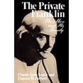 thumbnail image 1 of Pre-Owned The Private Franklin: The Man and His Family (Hardcover) 039307496X 9780393074963, 1 of 1