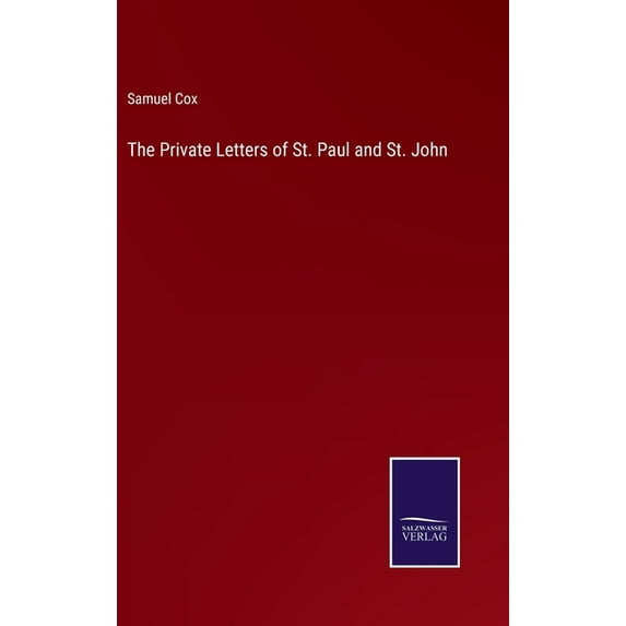 The Private Letters of St. Paul and St. John (Hardcover)