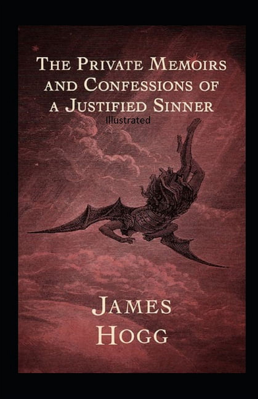 The Private Memoirs and Confessions of a Justified Sinner Illustrated (Paperback)