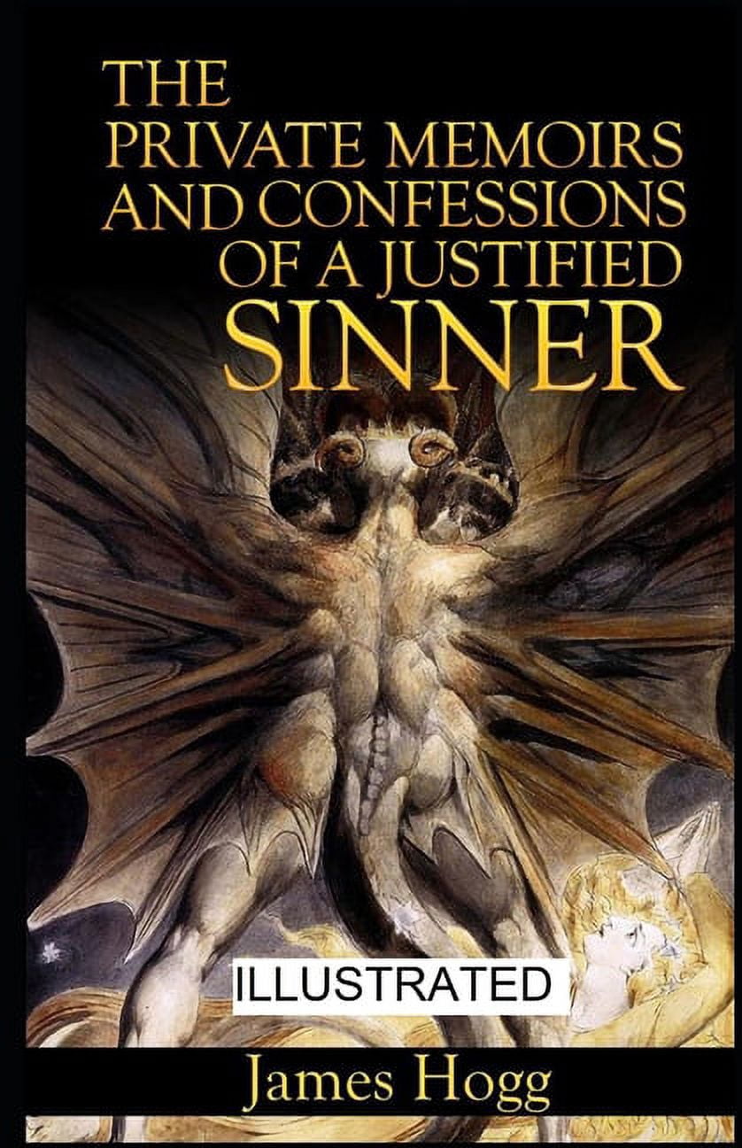 The Private Memoirs and Confessions of a Justified Sinner illustrated (Paperback)