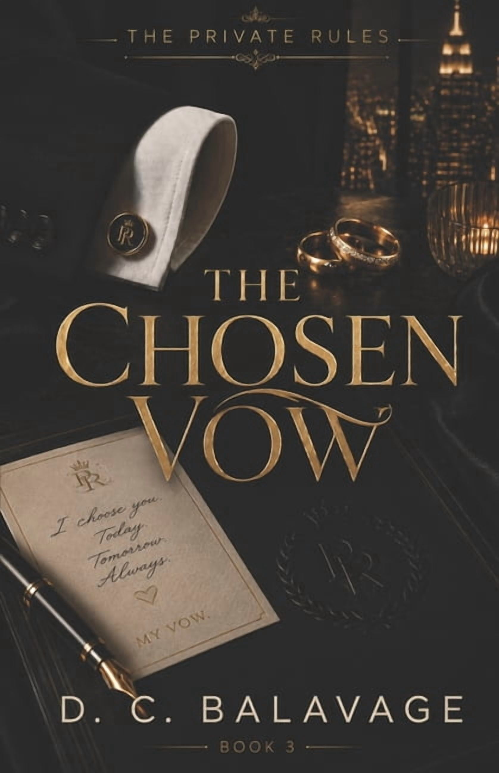 The Private Rules The Chosen Vow: A Dark Billionaire Vow Renewal Romance, Book 3, (Paperback)