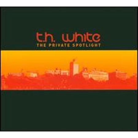 The Private Spotlight (CD) by T.H. White