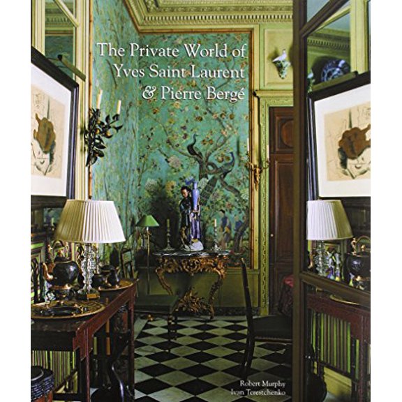 Pre-Owned The Private World of Yves Saint Laurent and Pierre Berg (Hardcover) 0865652511 9780865652514
