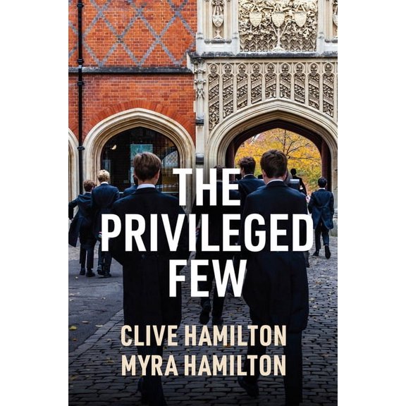 The Privileged Few, (Paperback)