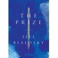 thumbnail image 1 of The Prize : A Novel (Hardcover), 1 of 1