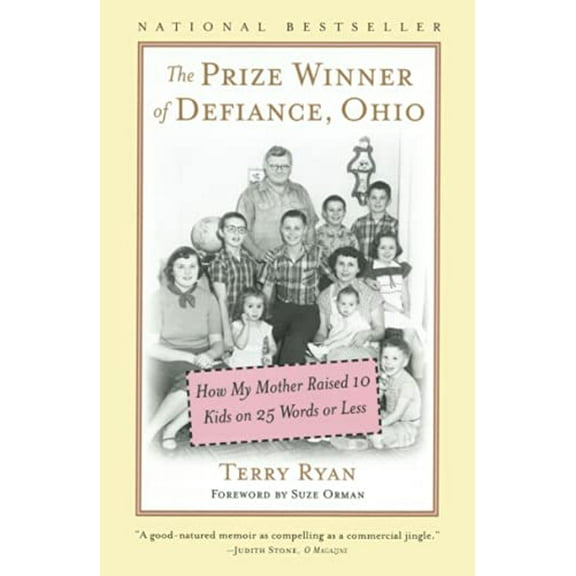 Pre-Owned The Prize Winner of Defiance, Ohio: How My Mother Raised 10 Kids on 25 Words or Less (Paperback) 0743211235 9780743211239