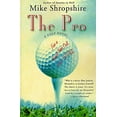 thumbnail image 1 of Pre-Owned The Pro: A Golf Novel (Paperback) 0312305192 9780312305192, 1 of 1