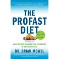 thumbnail image 1 of The ProFAST Diet: Burn Fat and Reverse Type 2 Diabetes in Only Six Weeks, (Paperback), 1 of 1