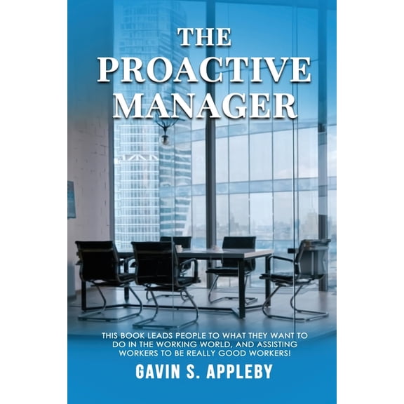 The Proactive Manager, (Paperback)
