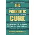 thumbnail image 1 of The Probiotic Cure (Paperback), 1 of 1