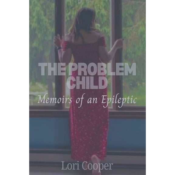 The Problem Child: Memoirs of an Epileptic, (Paperback)