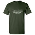 thumbnail image 1 of The Problem Is That You Eventually Run Out Novelty Sarcastic Humor Mens Graphic T Shirts, 1 of 5