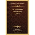 thumbnail image 1 of The Problem Of Immortality (1892) (Paperback), 1 of 1