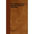 thumbnail image 1 of The Problem Of Space In Jewish Mediaeval Philosophy. (Paperback), 1 of 1