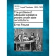 thumbnail image 1 of The Problem of Adequate Legislative Powers Under State Constitutions. (Paperback), 1 of 1