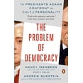 thumbnail image 1 of Pre-Owned The Problem of Democracy: The Presidents Adams Confront the Cult of Personality (Paperback) 0525557520 9780525557524, 1 of 1