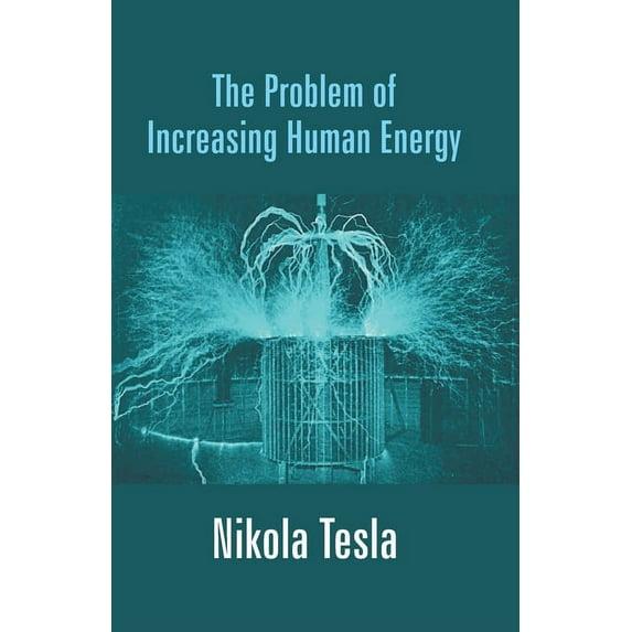 The Problem of Increasing Human Energy, (Paperback)