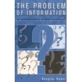 thumbnail image 1 of The Problem of Information: An Introduction to Information Science, (Paperback), 1 of 1
