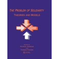 thumbnail image 1 of Pre-Owned The Problem of Solidarity: Theories and Models (Hardcover 9789057005336) by Patrick Doreian, Thomas J Fararo, 1 of 1
