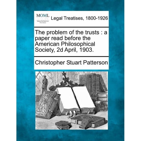 The Problem of the Trusts (Paperback)