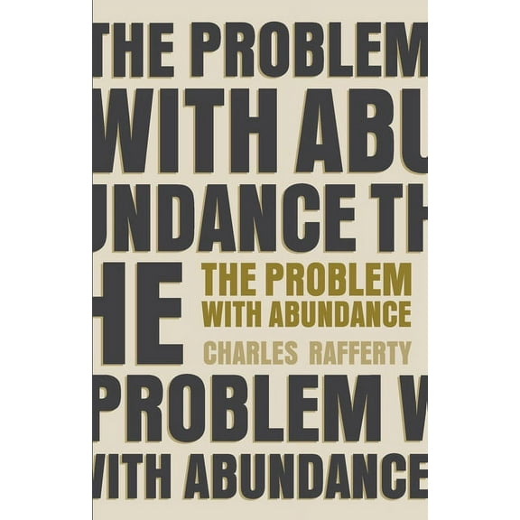 The Problem with Abundance: prose poems, (Paperback)