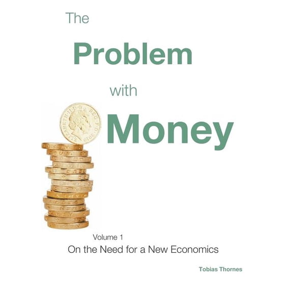 The Problem with Money, (Paperback)
